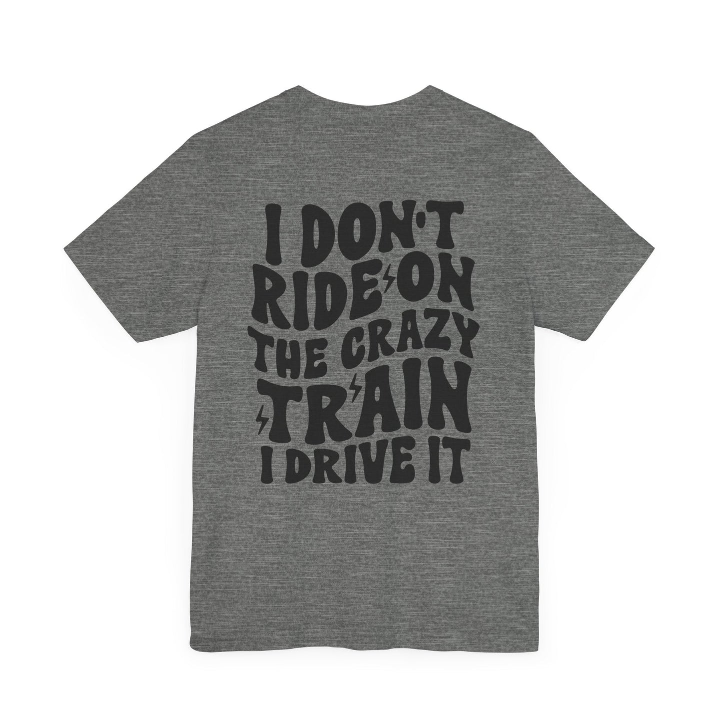 Crazy Train Jersey Short Sleeve Tee