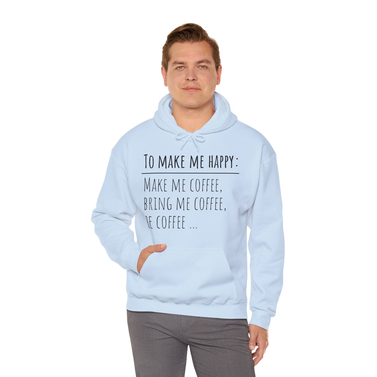 To Make Me Happy- Heavy Blend™ Hooded Sweatshirt