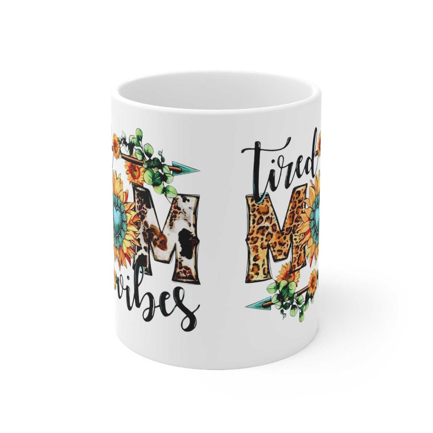 Tired Mom Vibes Ceramic Mug 11oz