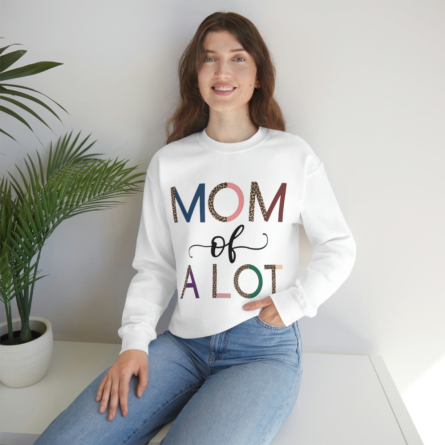 Mom Of A Lot  Sweatshirt