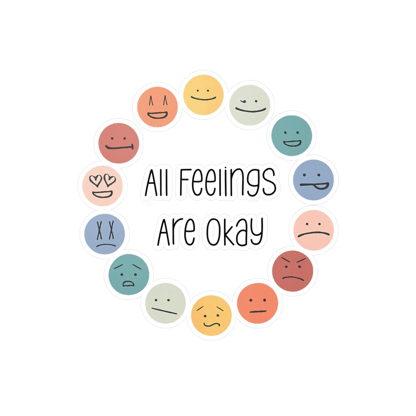 All Feelings Are Okay Sticker