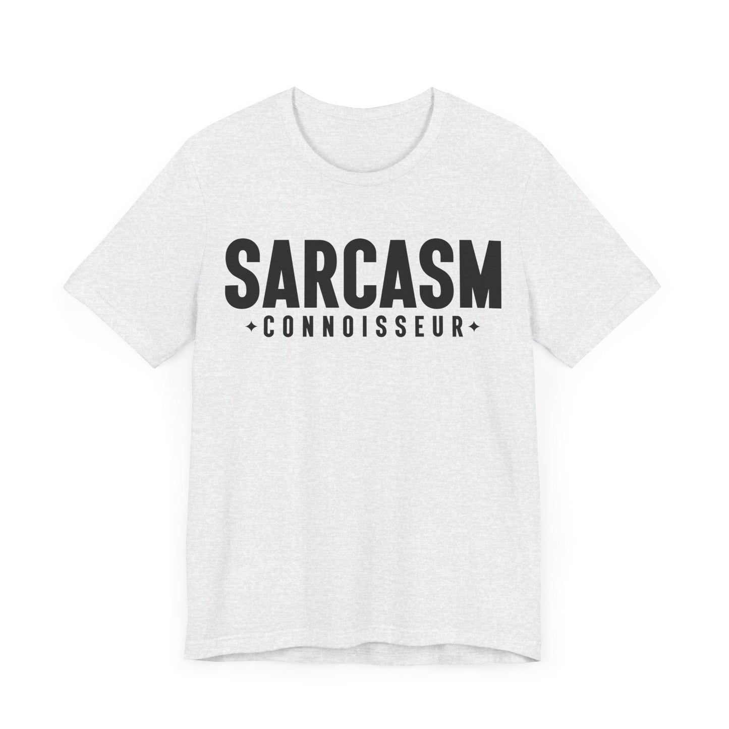 Sarcasm Connoisseur Jersey Short Sleeve Tee