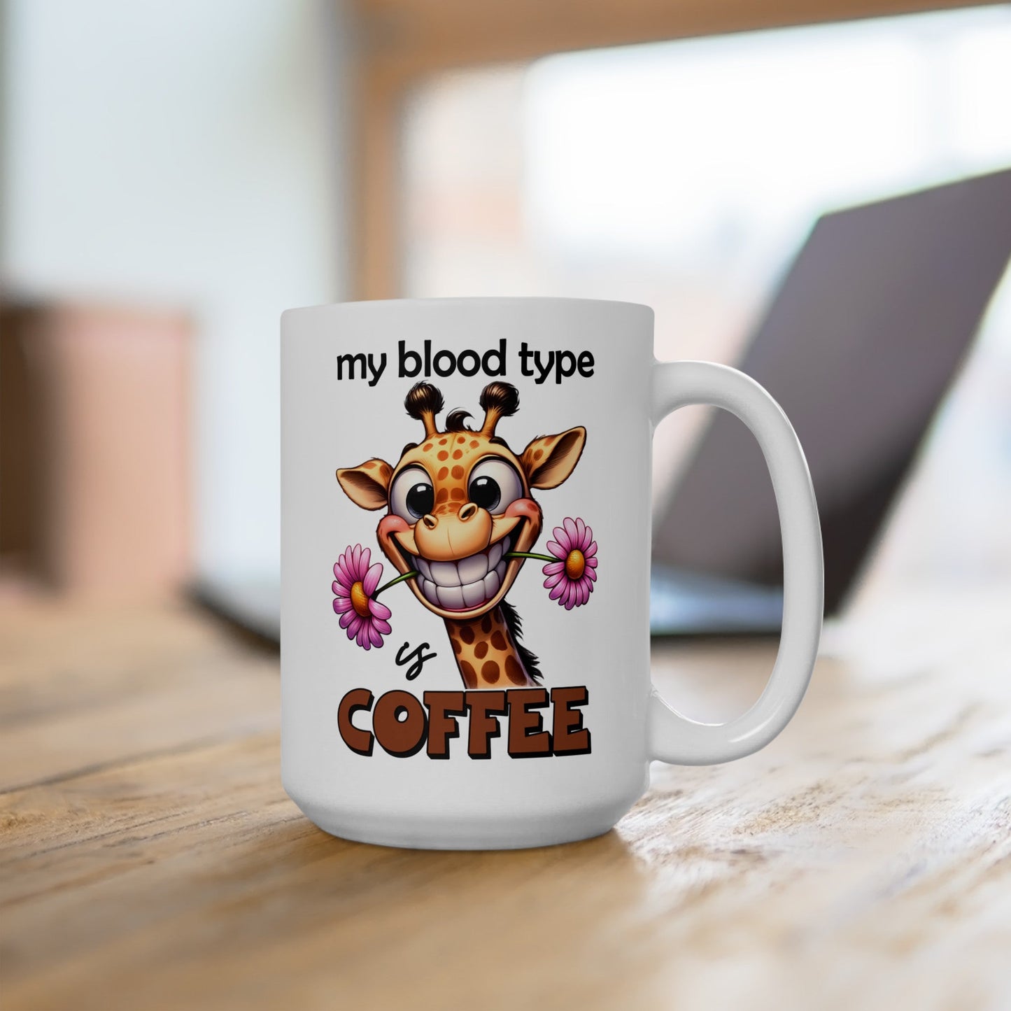 My Blood Type Is Coffee Giraffe Ceramic Mug, (11oz, 15oz)