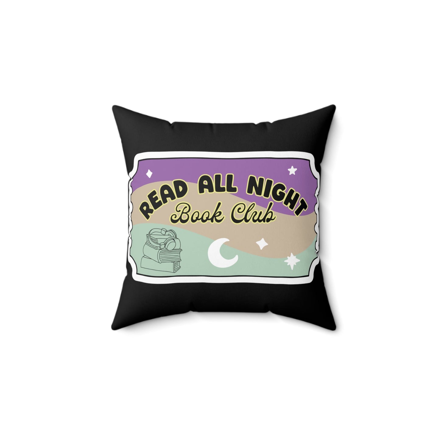 Read All Night Book Club Spun Polyester Square Pillow