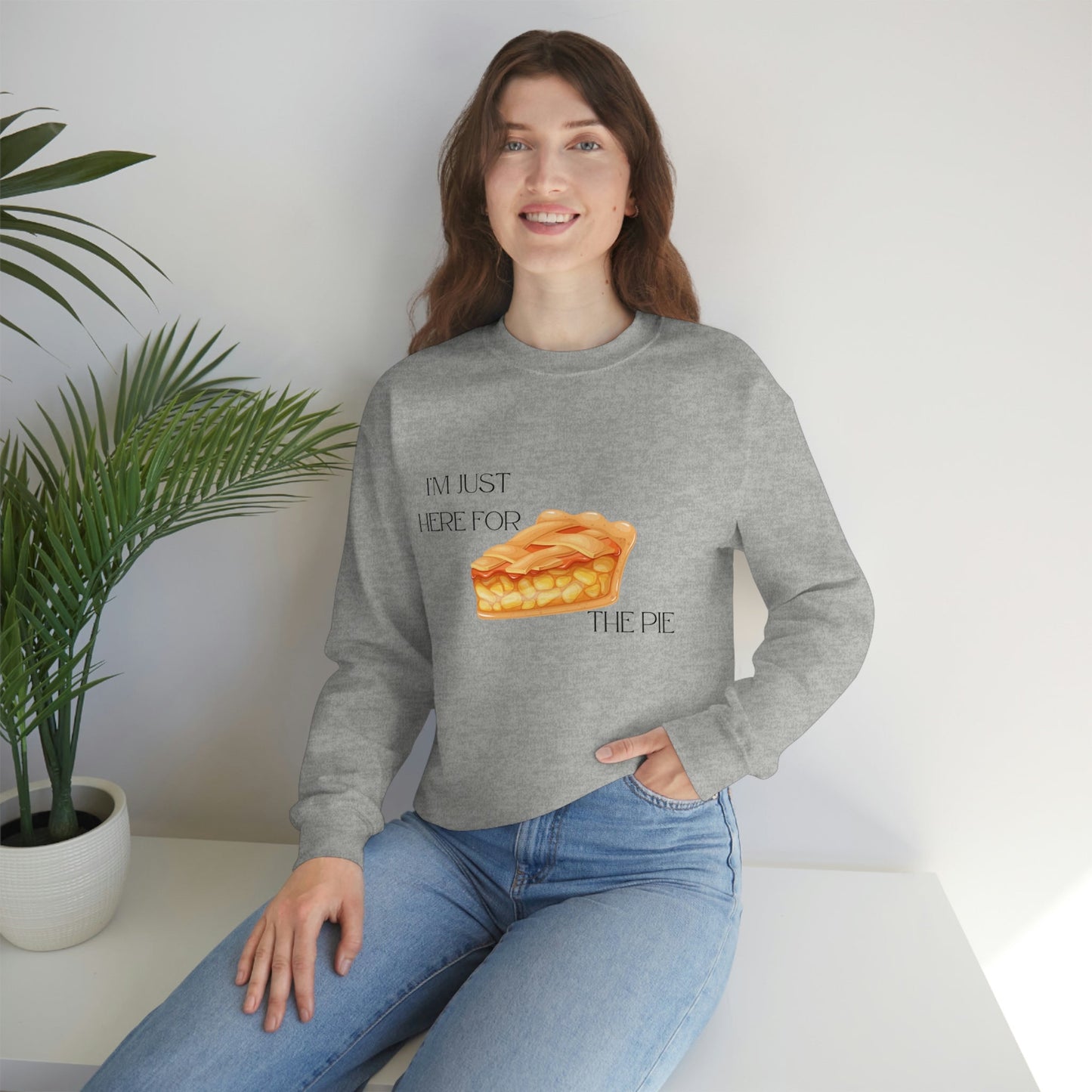 Here For The Pie Sweatshirt