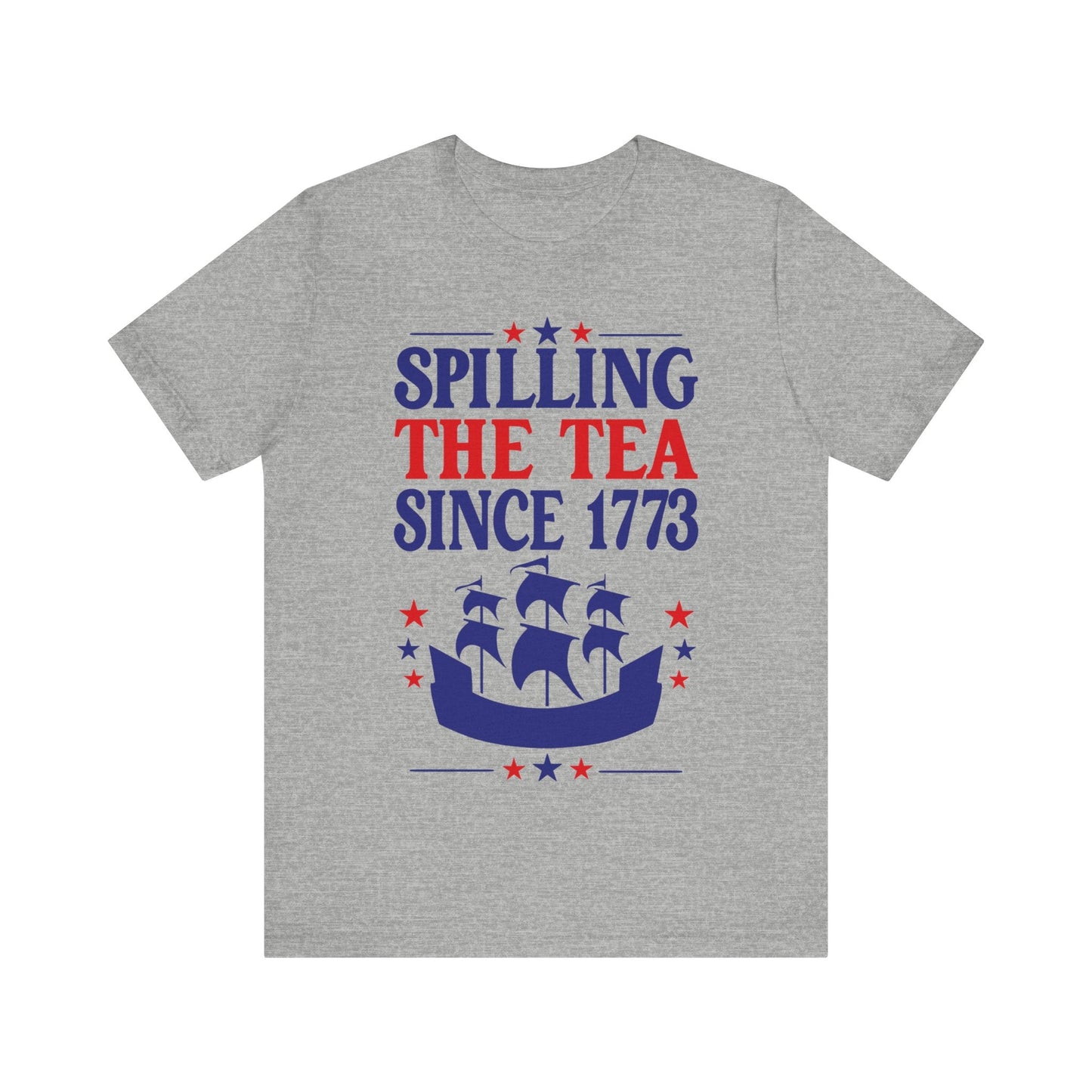 Spilling The Tea Since 1773 Jersey Short Sleeve Tee