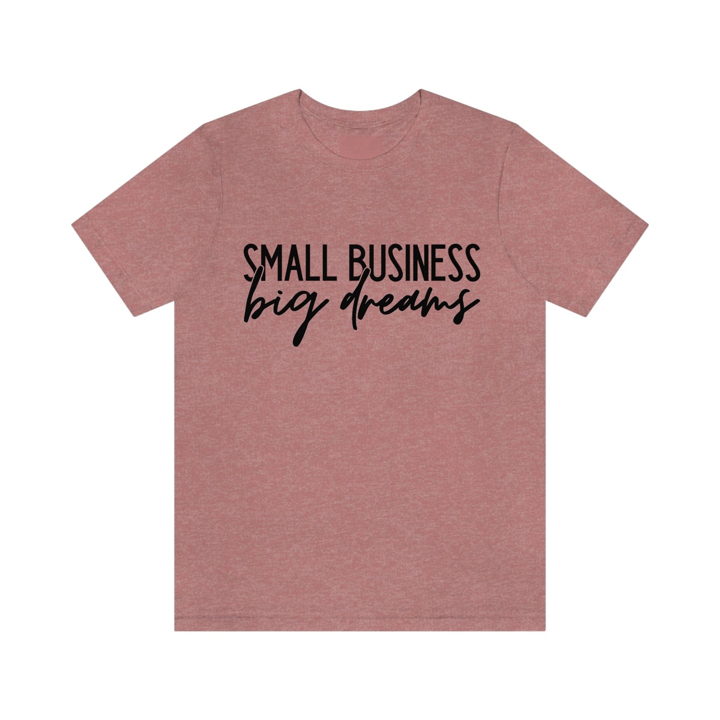 Small Business Big Dreams