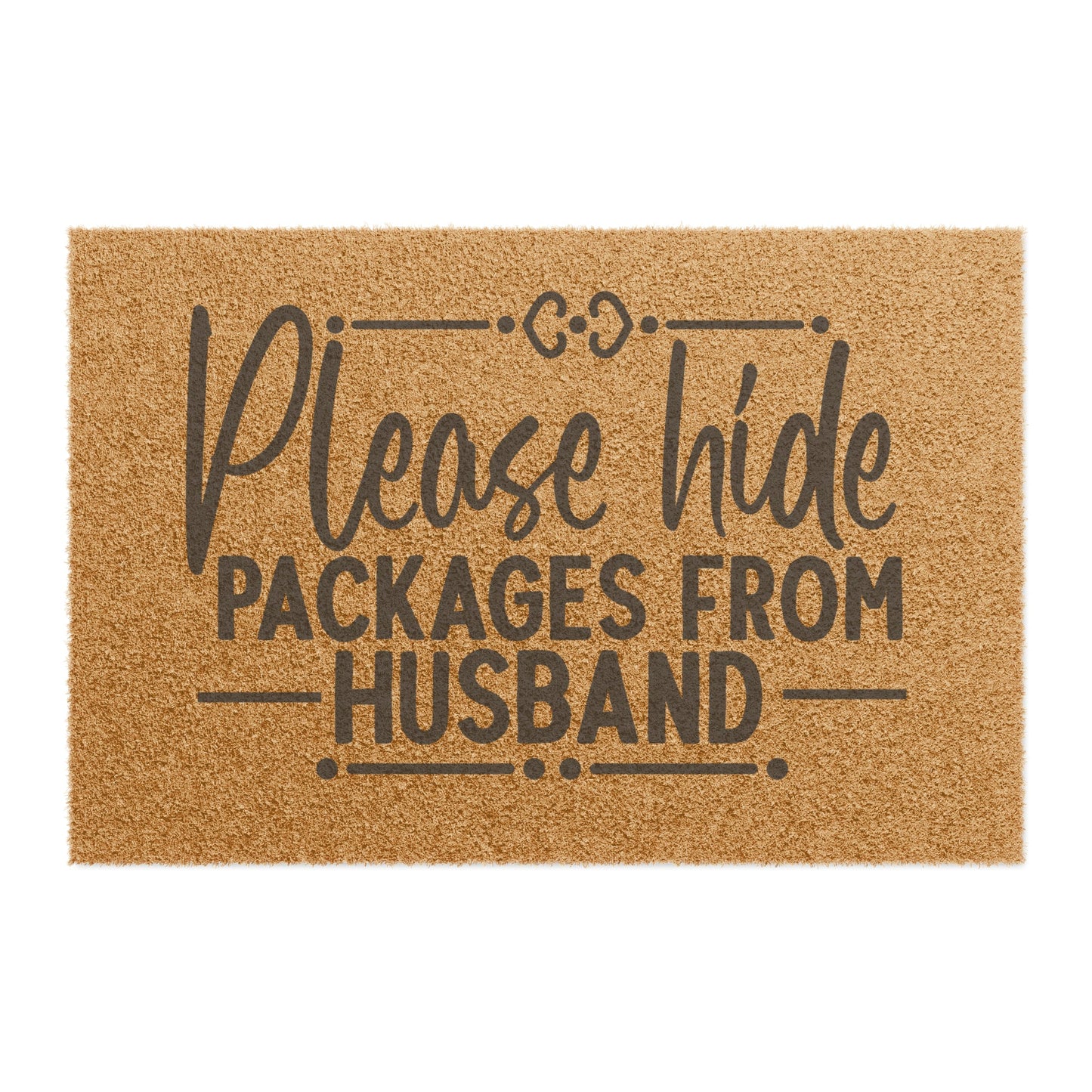 Please Hide Packages From Husband Doormat