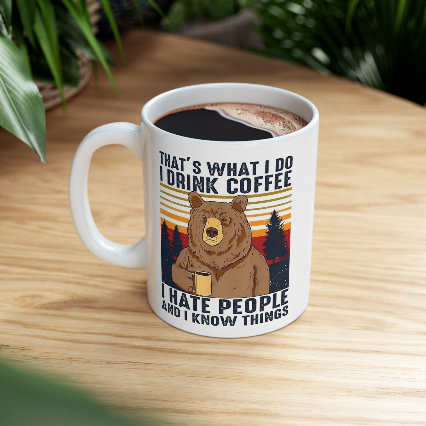 THATS WHAT I DO Ceramic Mug 11oz