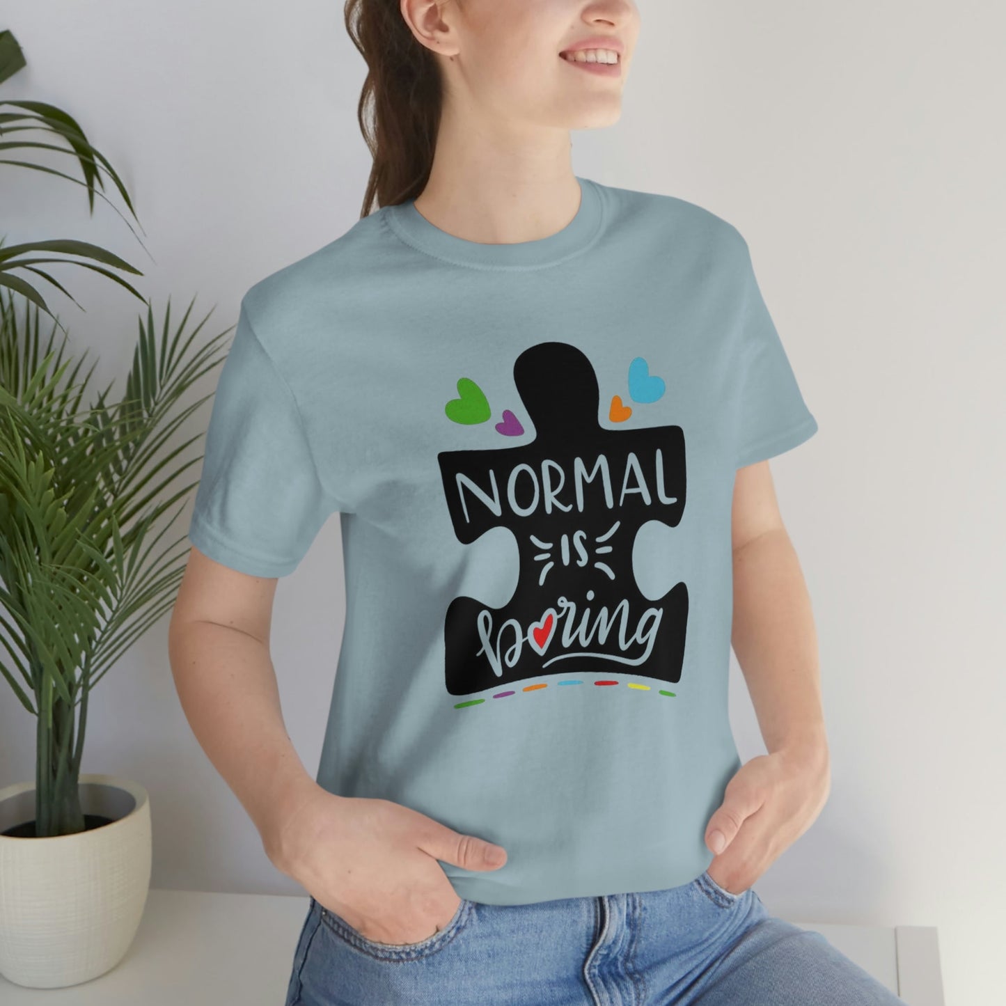 Normal is Boring