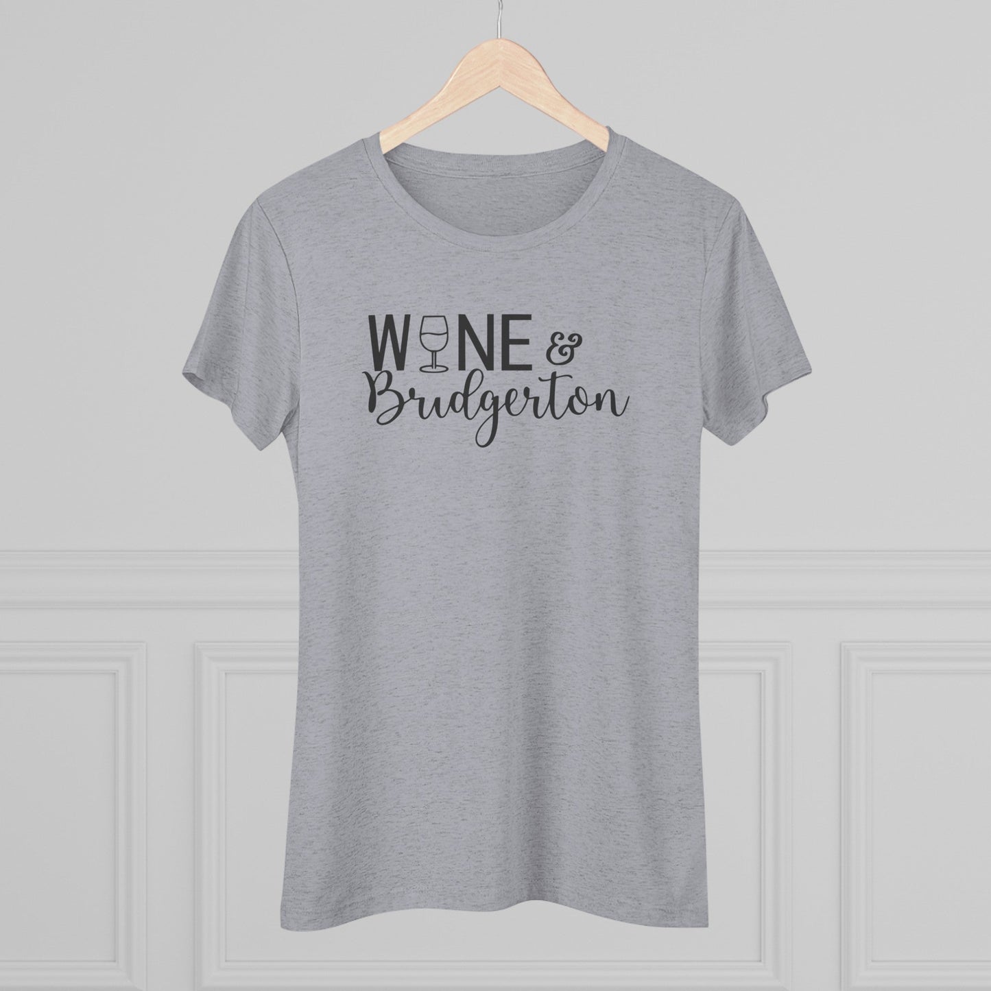 Wine & Bridgerton Women's Triblend Tee