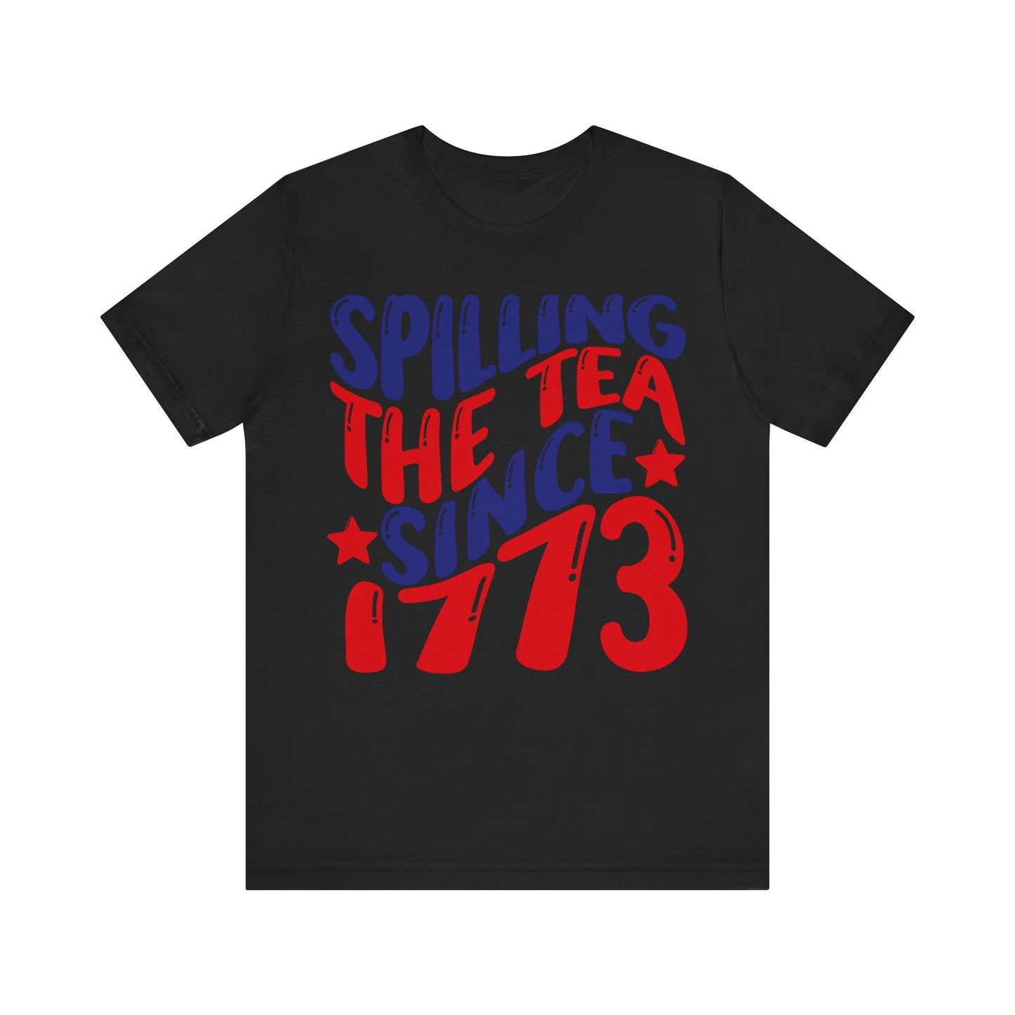 Retro Spilling The Tea Since 1773 Jersey Short Sleeve Tee