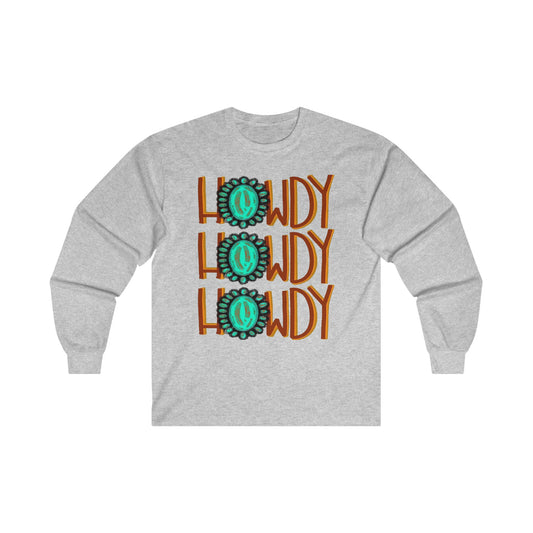 Howdy Stacked Ultra Cotton Long Sleeve Tee