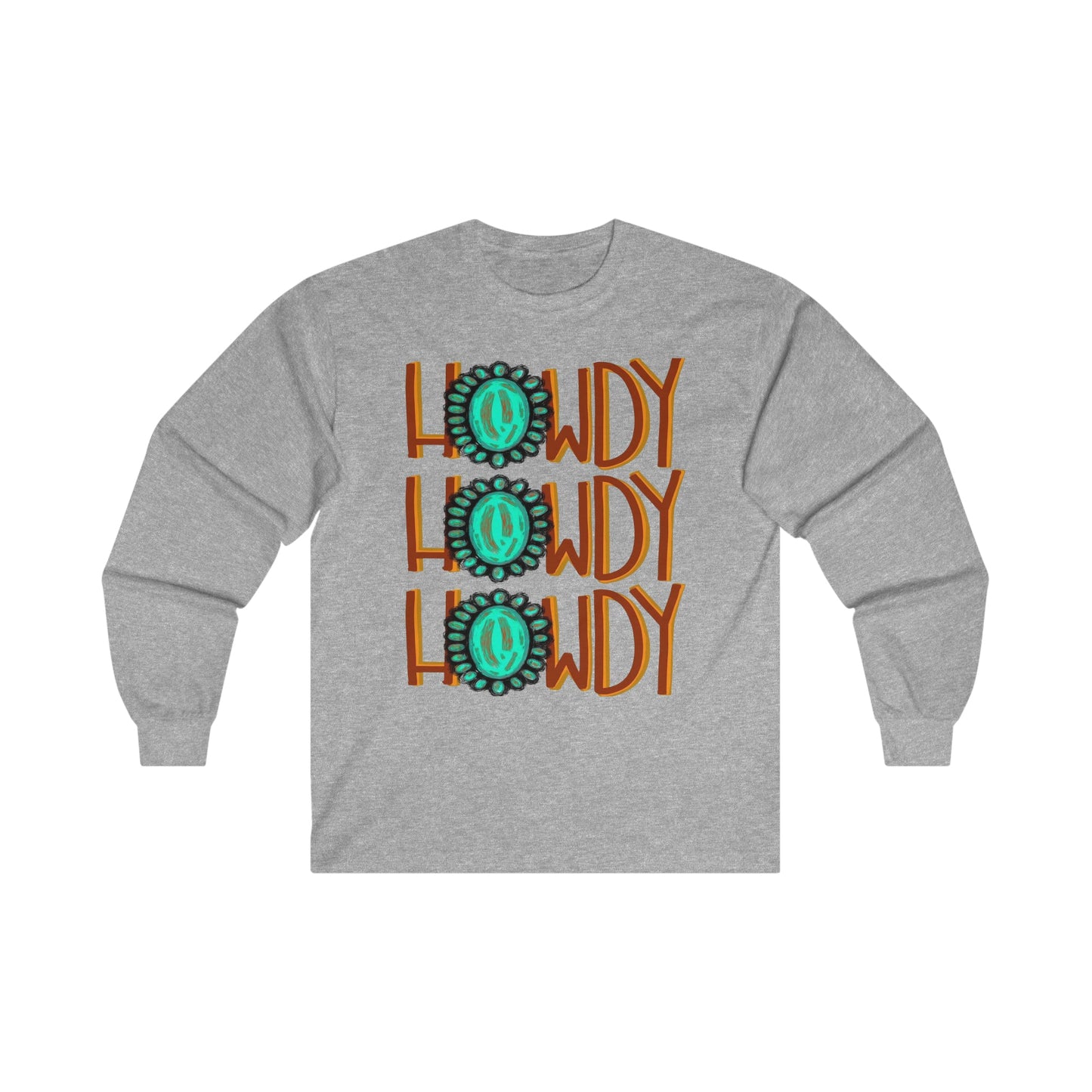 Howdy Stacked Ultra Cotton Long Sleeve Tee