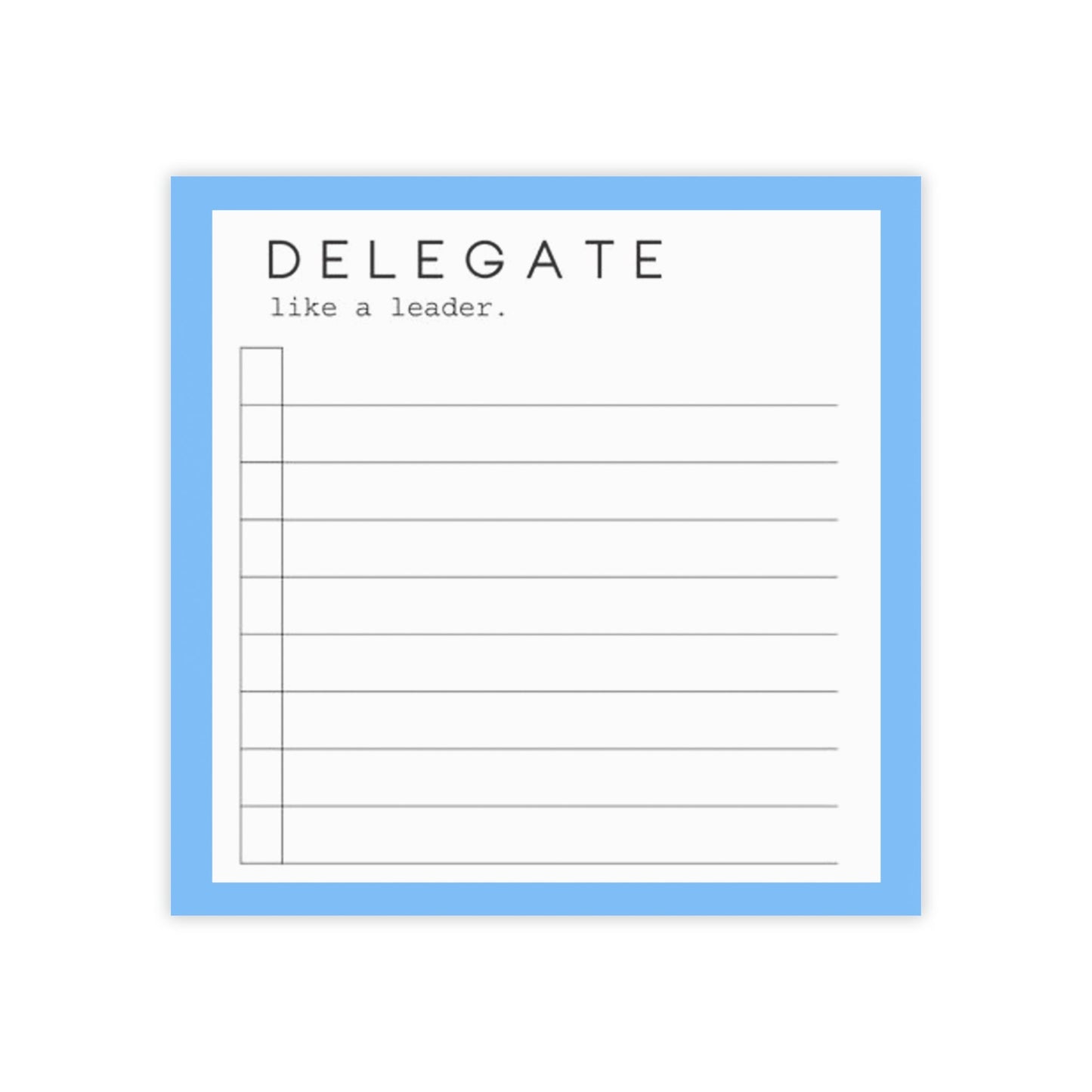 Delegate Post-it® Note Pads