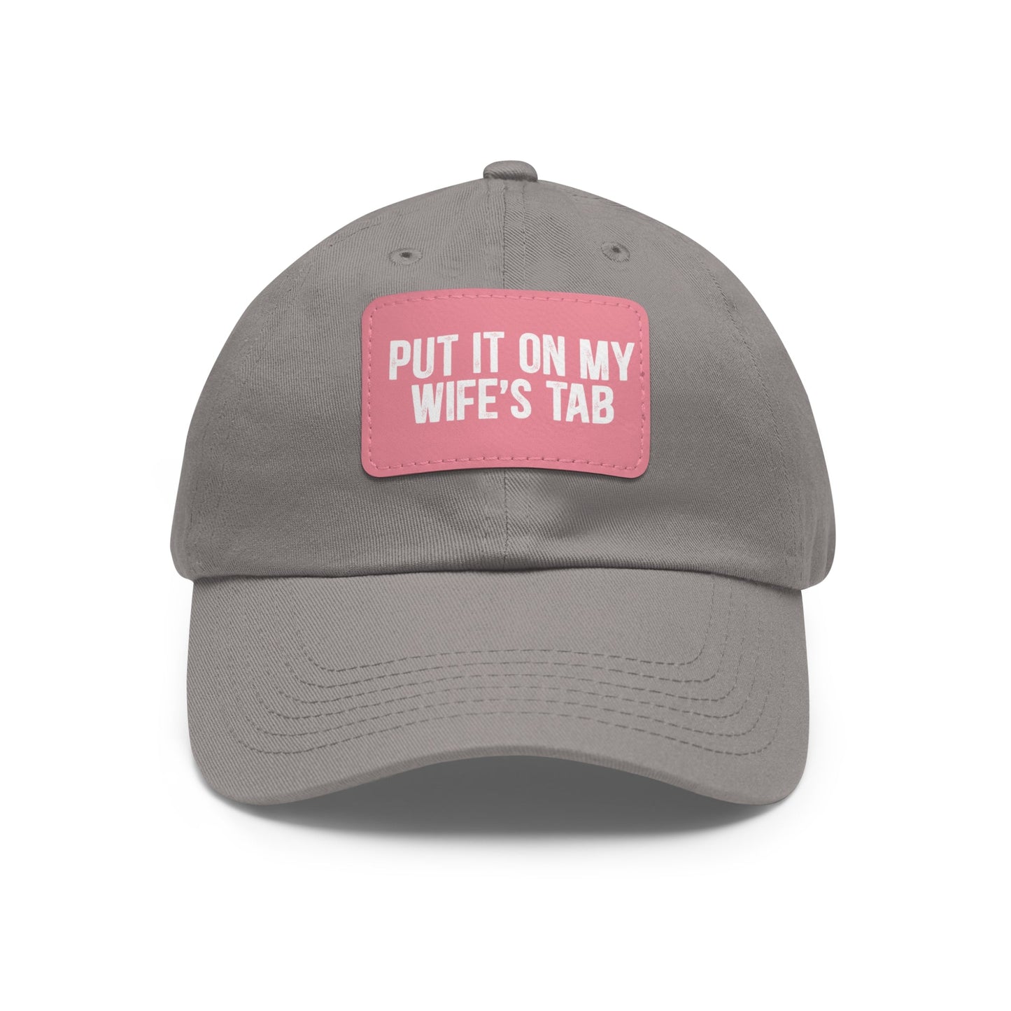 Wife’s Tab -Dad Hat with Leather Patch (Rectangle)