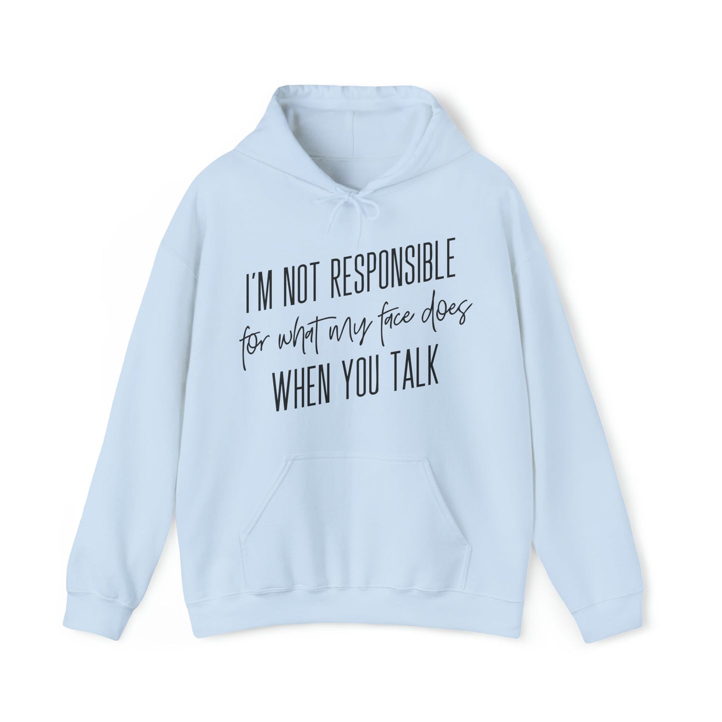 I’m Not Responsible Heavy Blend™ Hooded Sweatshirt