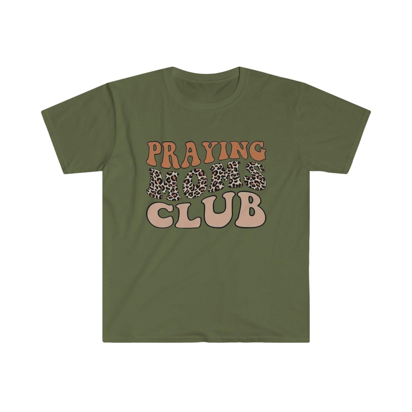 Praying Moms Club - Softstyle