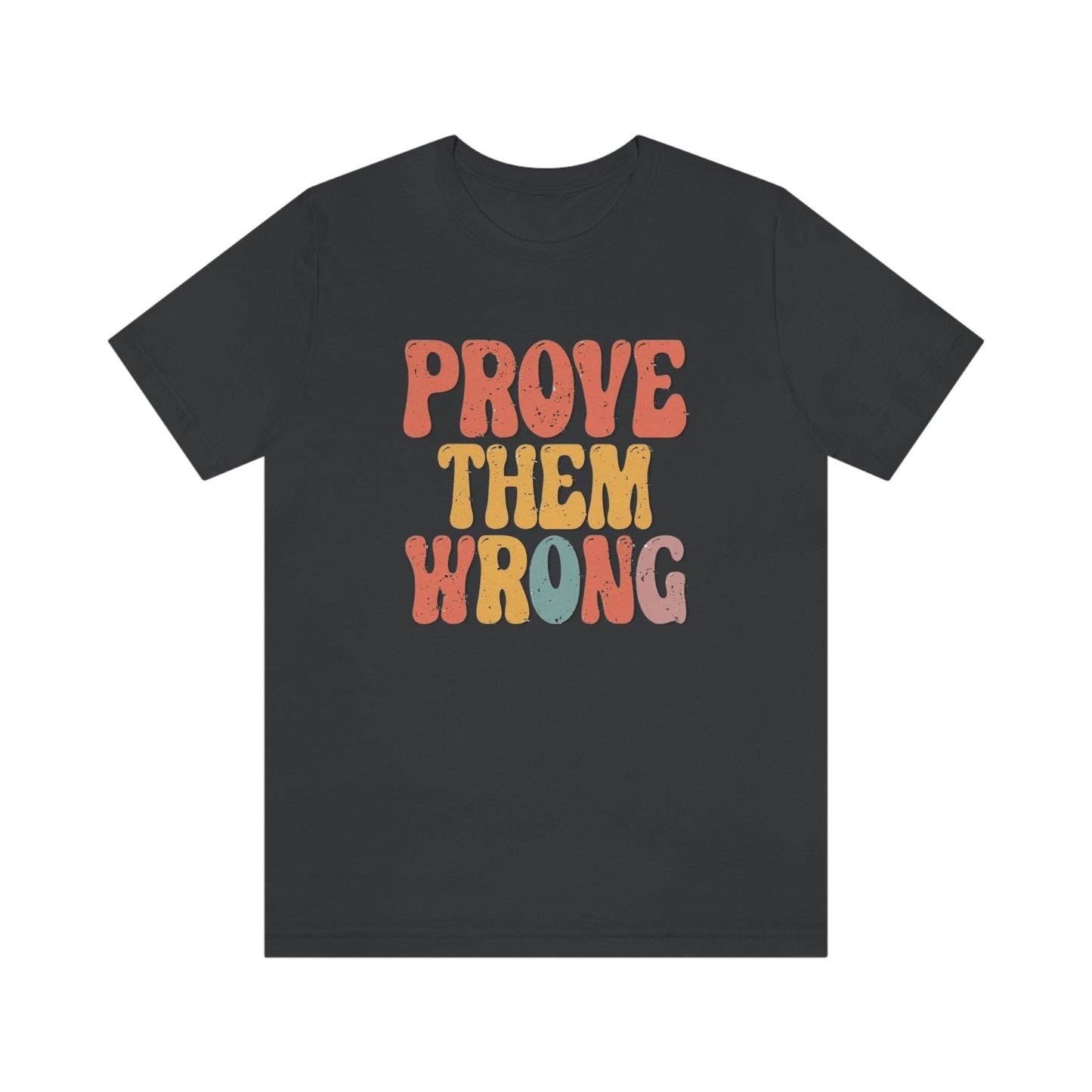 Prove Them Wrong