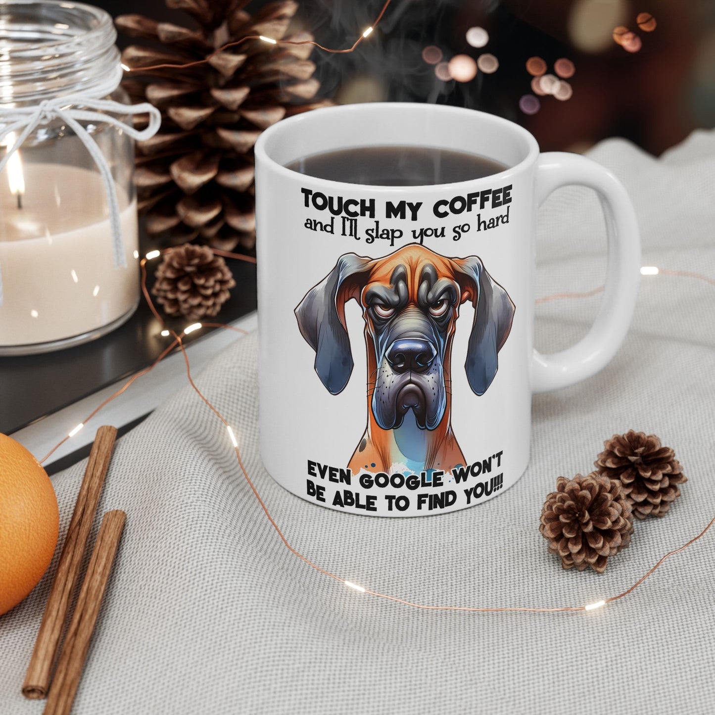 Don’t Touch My Coffee Ceramic Mug, (11oz, 15oz)