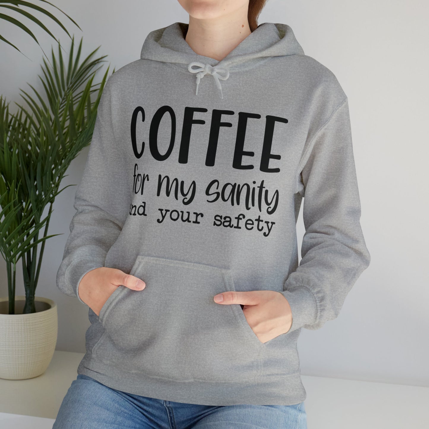 Coffee For My Sanity Heavy Blend™ Hooded Sweatshirt