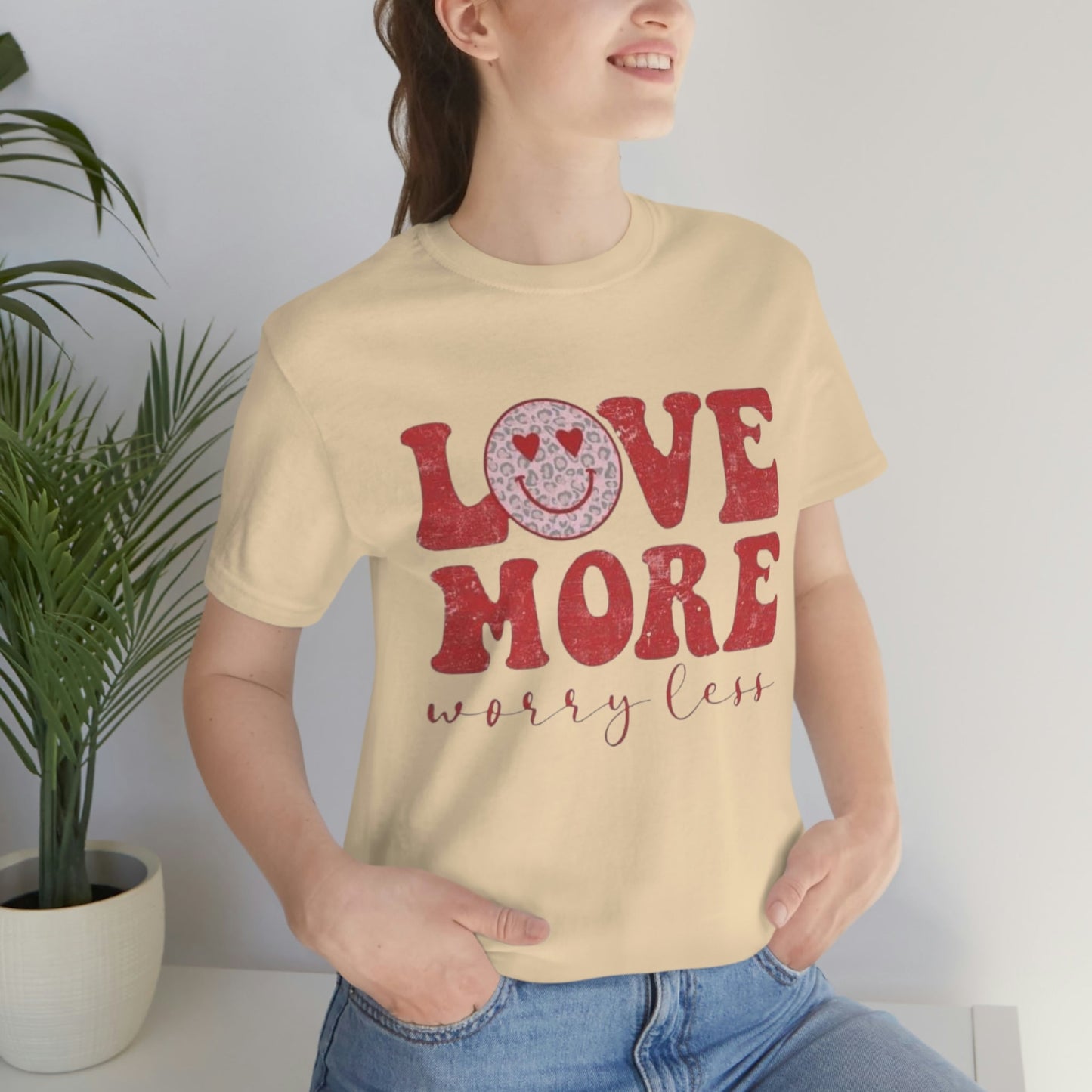 Love More Worry Less