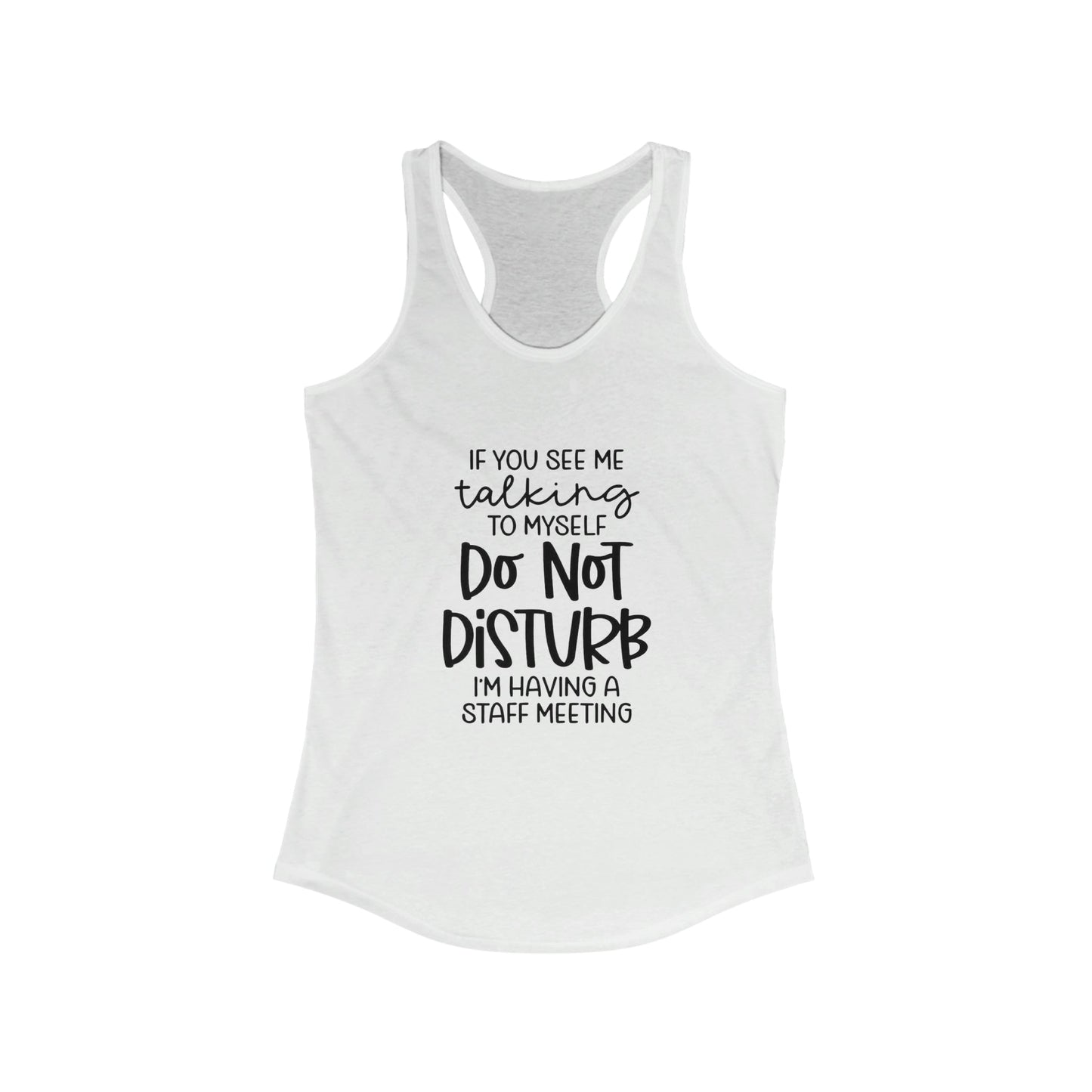 Staff Meeting Racerback Tank