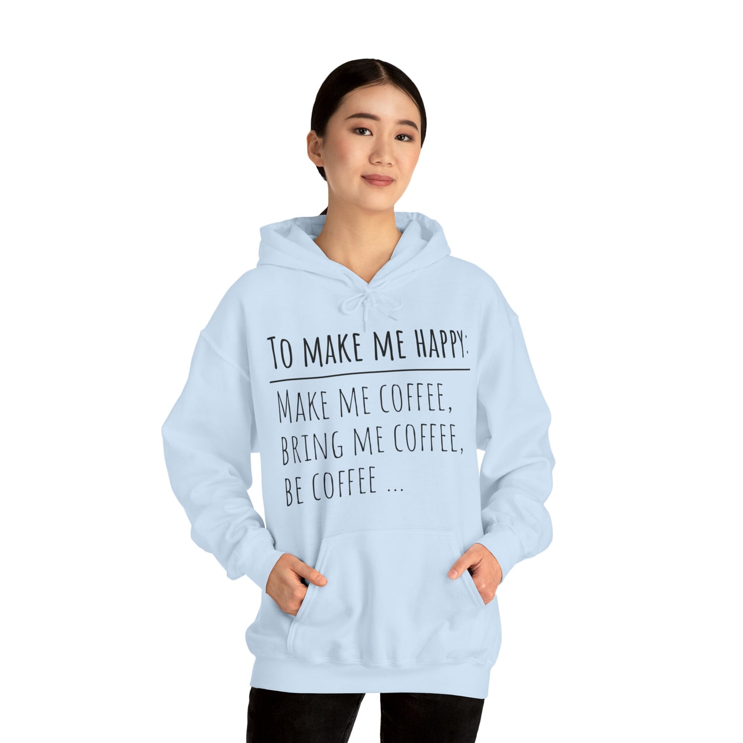 To Make Me Happy- Heavy Blend™ Hooded Sweatshirt