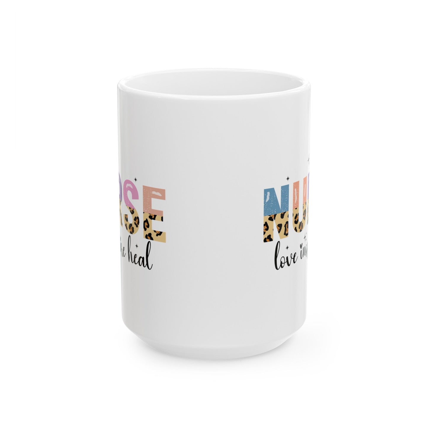 Nurse Love Inspire Heal Ceramic Mug, (11oz, 15oz)