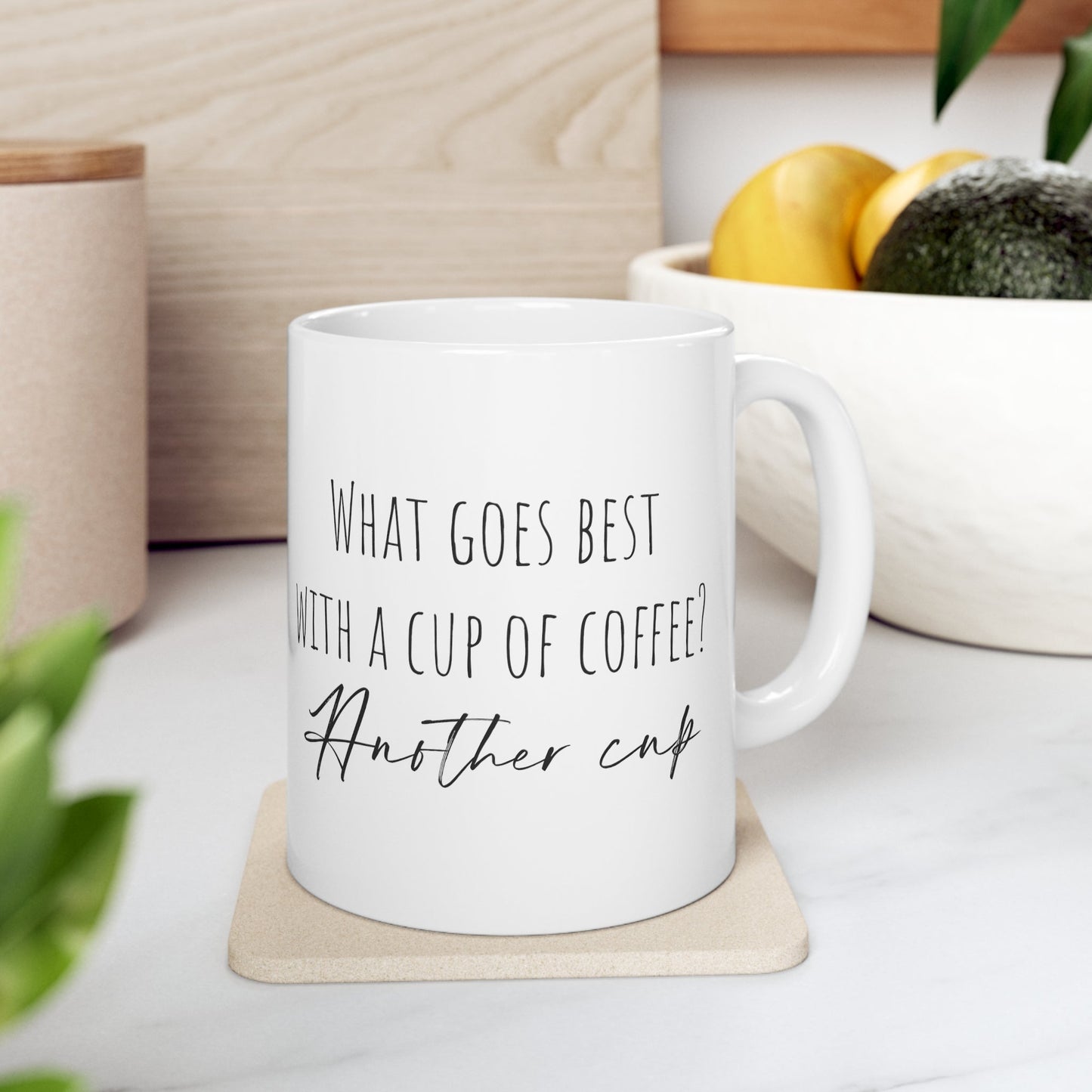 Another Cup Mug 11oz