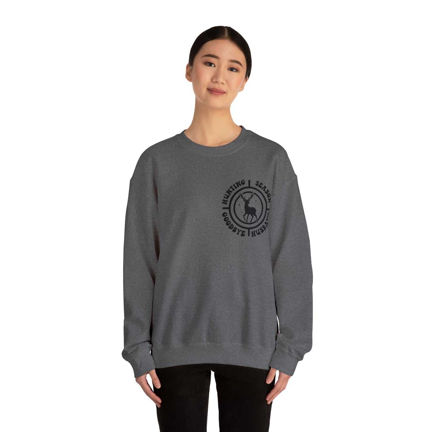 Hello Hunting Season Goodbye Husband Heavy Blend™ Crewneck Sweatshirt