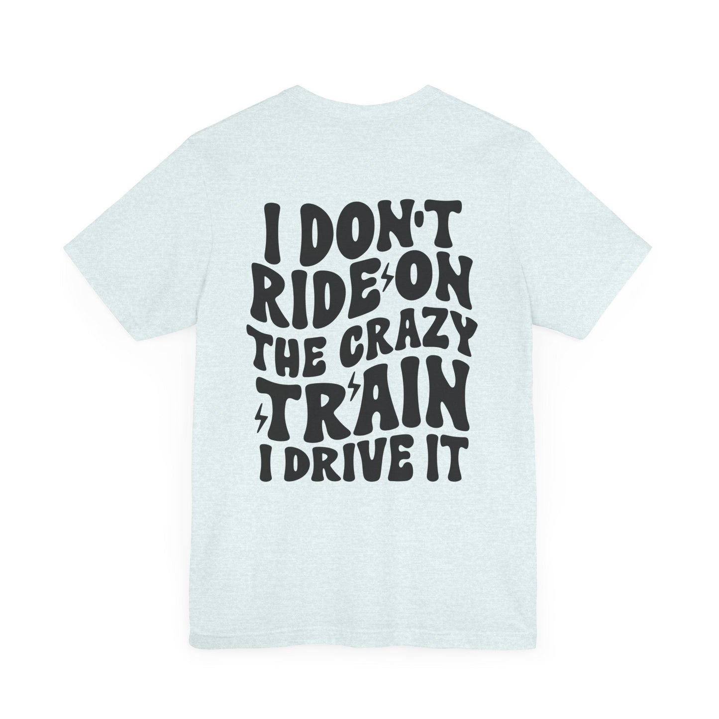 Crazy Train Jersey Short Sleeve Tee