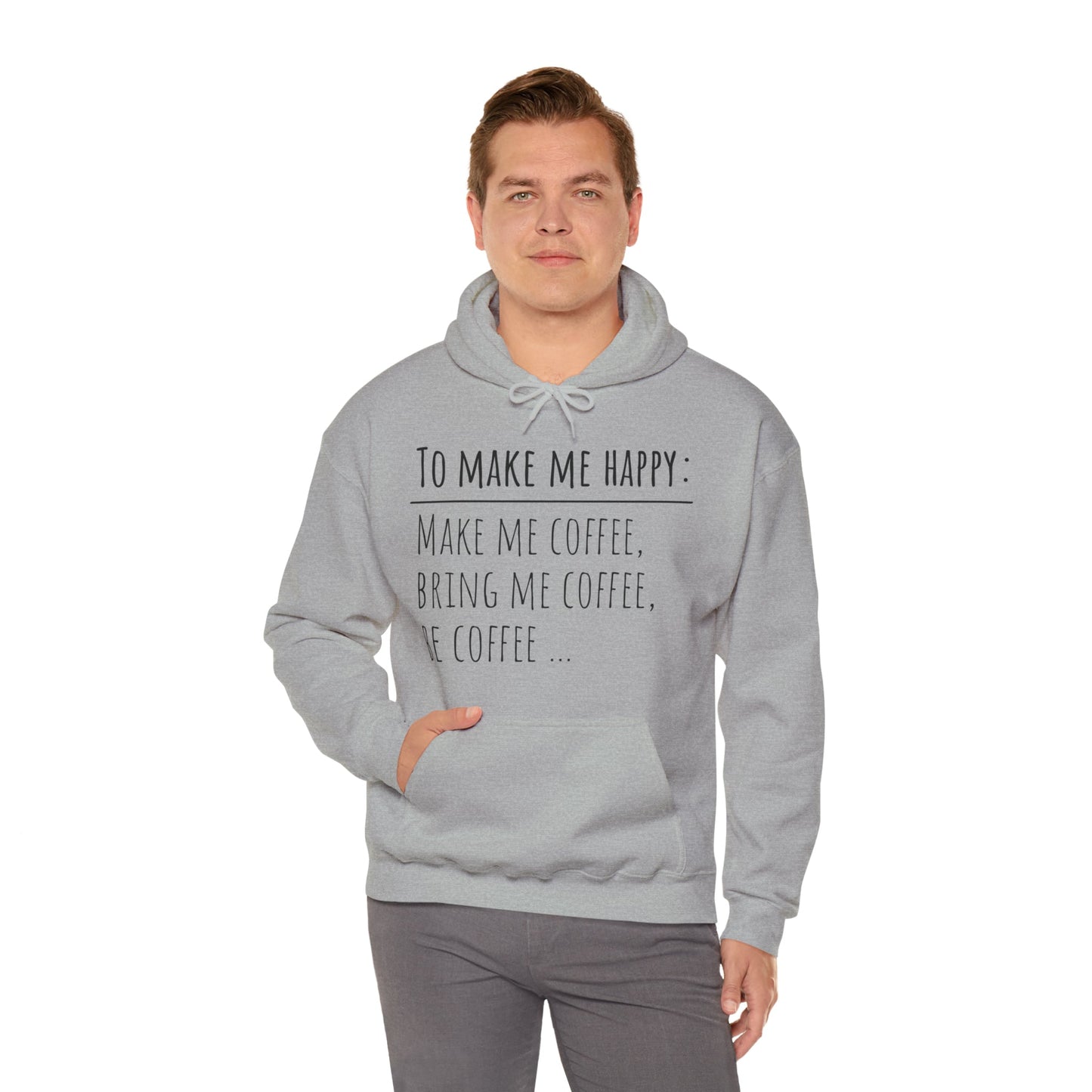 To Make Me Happy- Heavy Blend™ Hooded Sweatshirt