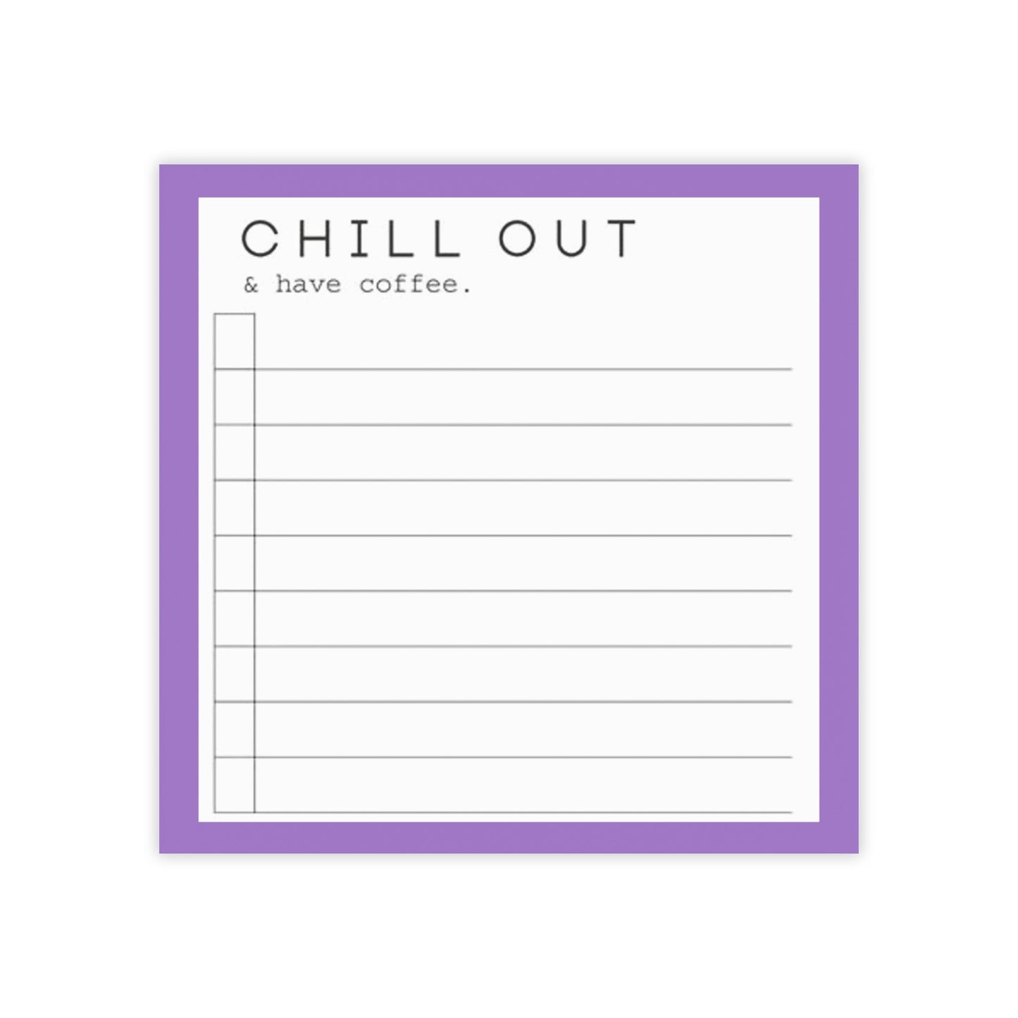 Chill Out Post-it® Note Pads