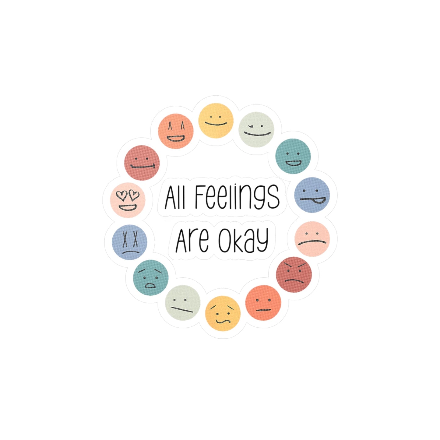 All Feelings Are Okay Sticker