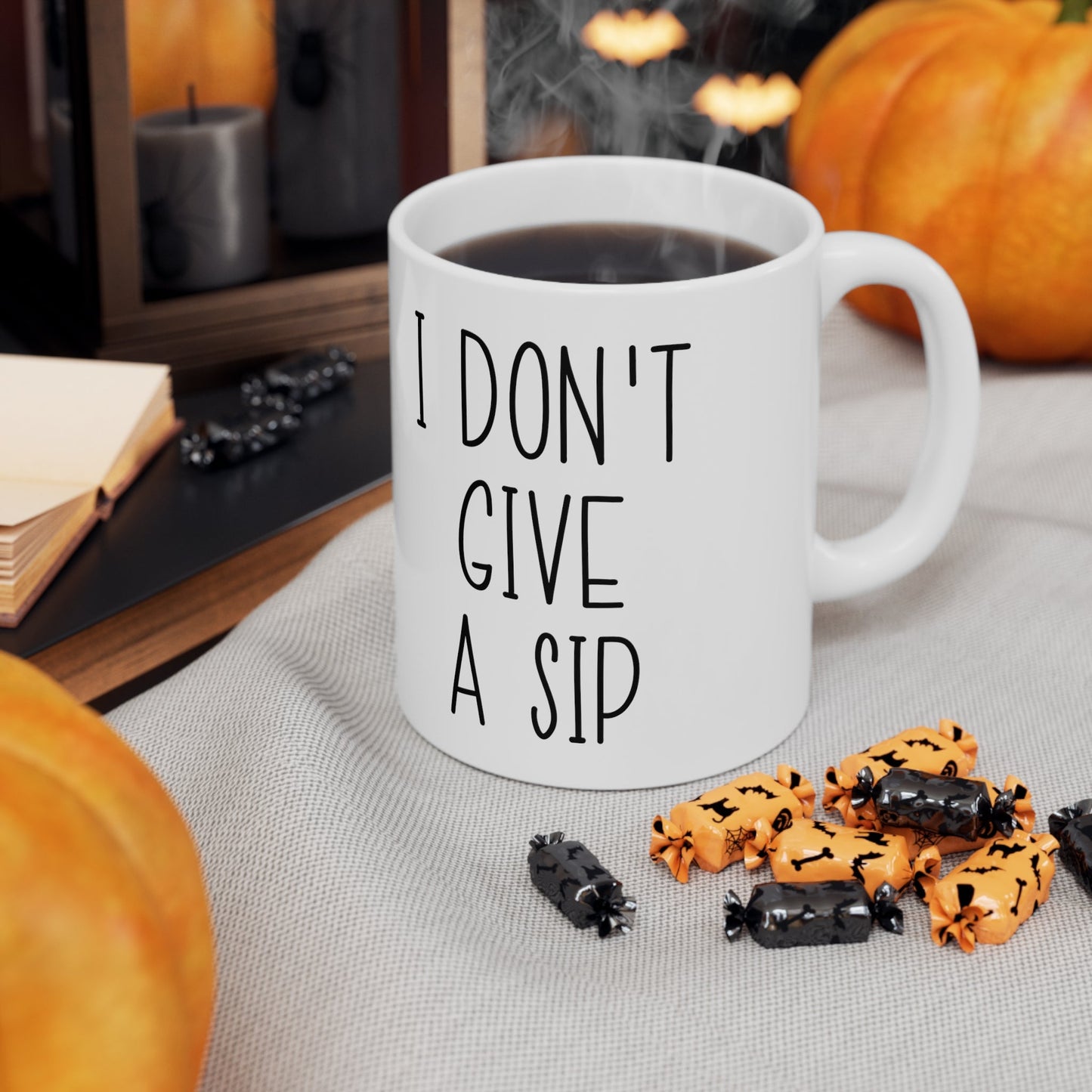 I Don’t Give A Sip Mug 11oz