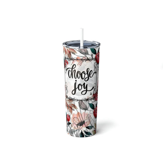 Choose Joy - Skinny Tumbler