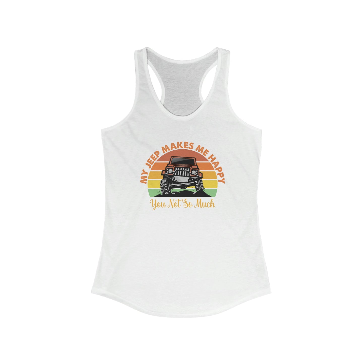 Jeeps Make Me Happy Racerback Tank