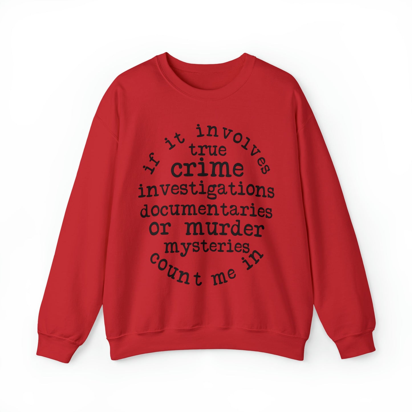 If It Involves True Crime Heavy Blend™ Crewneck Sweatshirt