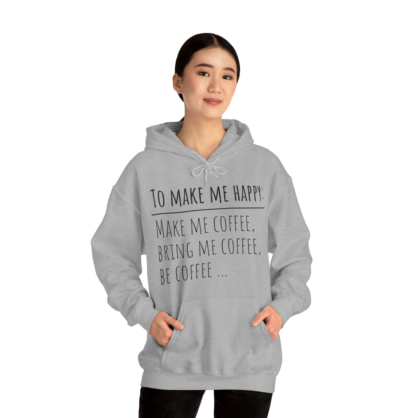 To Make Me Happy- Heavy Blend™ Hooded Sweatshirt