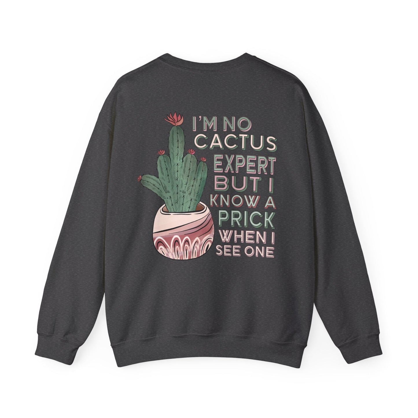 No Cactus Expert Heavy Blend™ Crewneck Sweatshirt