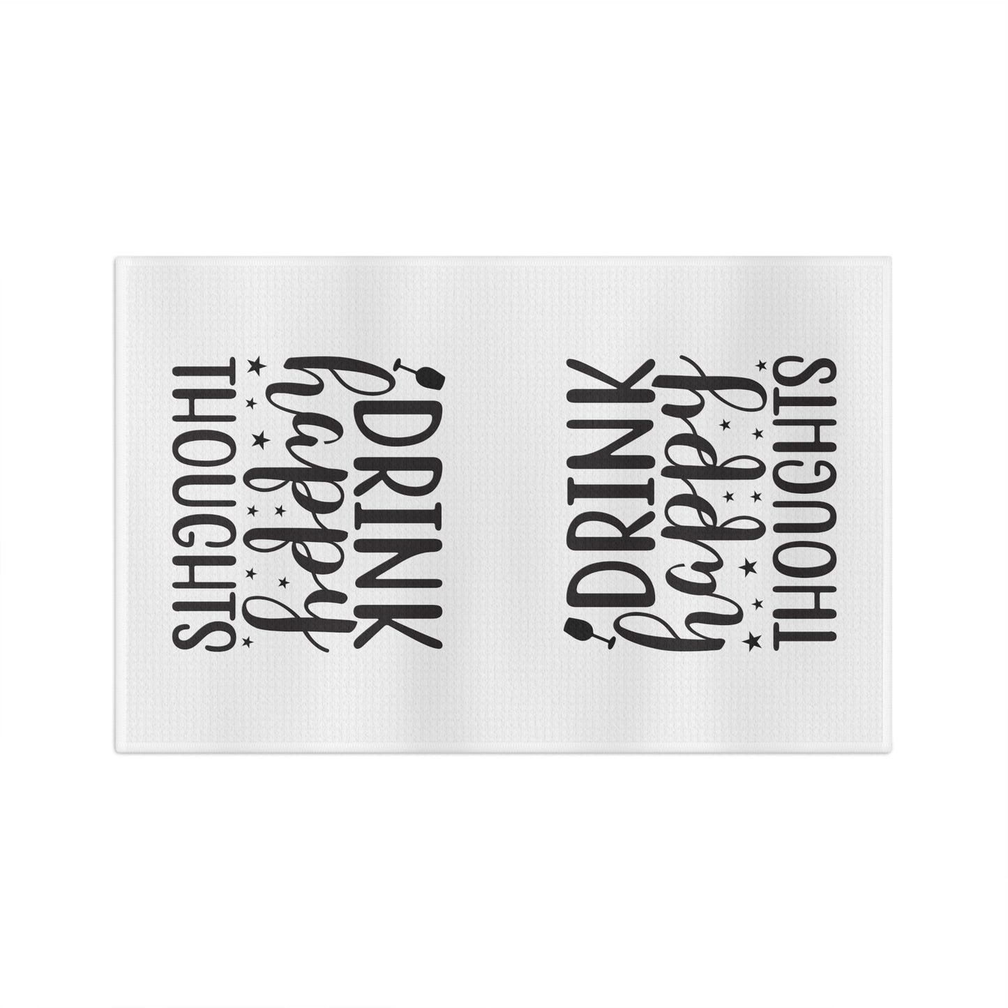 Drink Happy Thoughts Soft Tea Towel