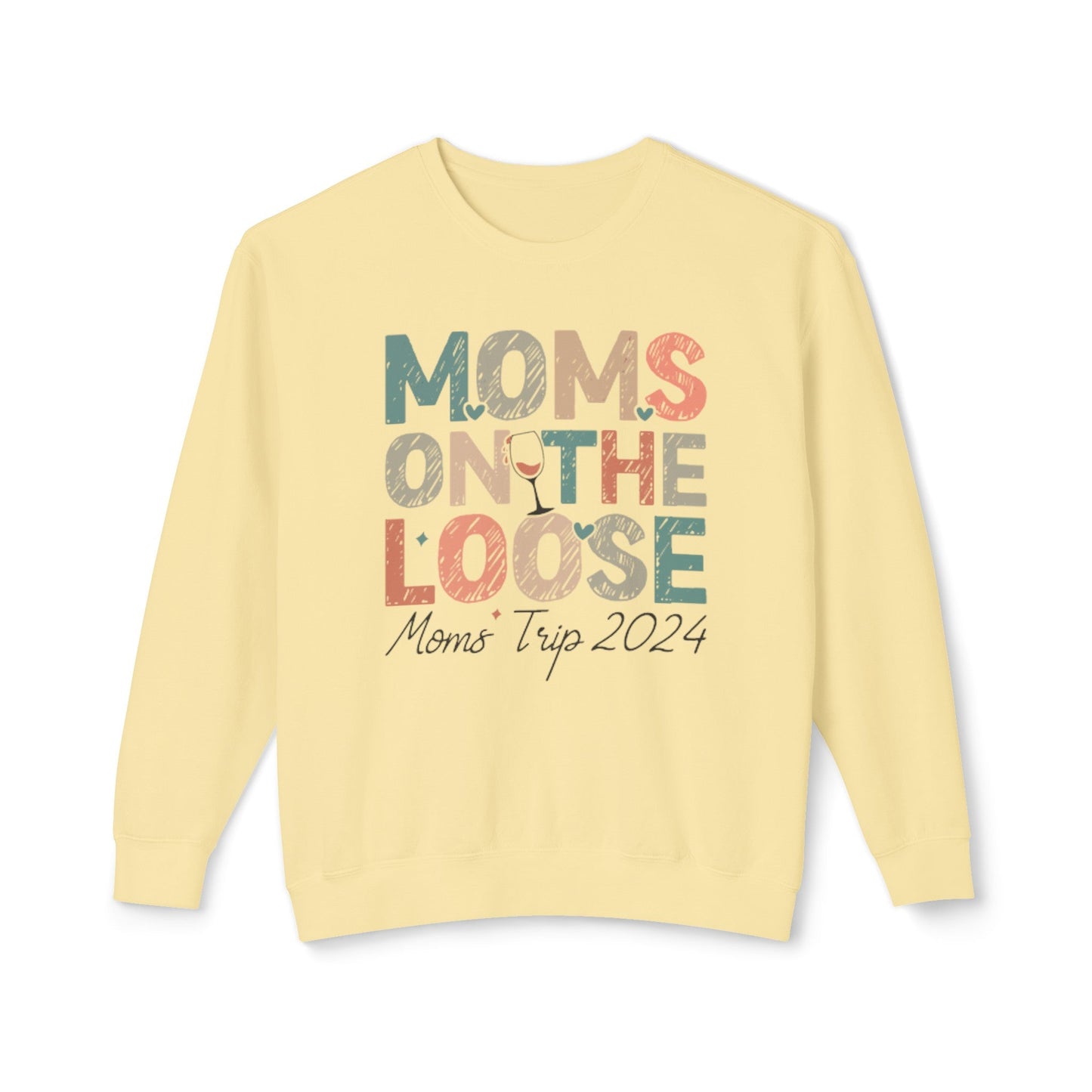 Moms On The Loose 2024 Lightweight Crewneck Sweatshirt