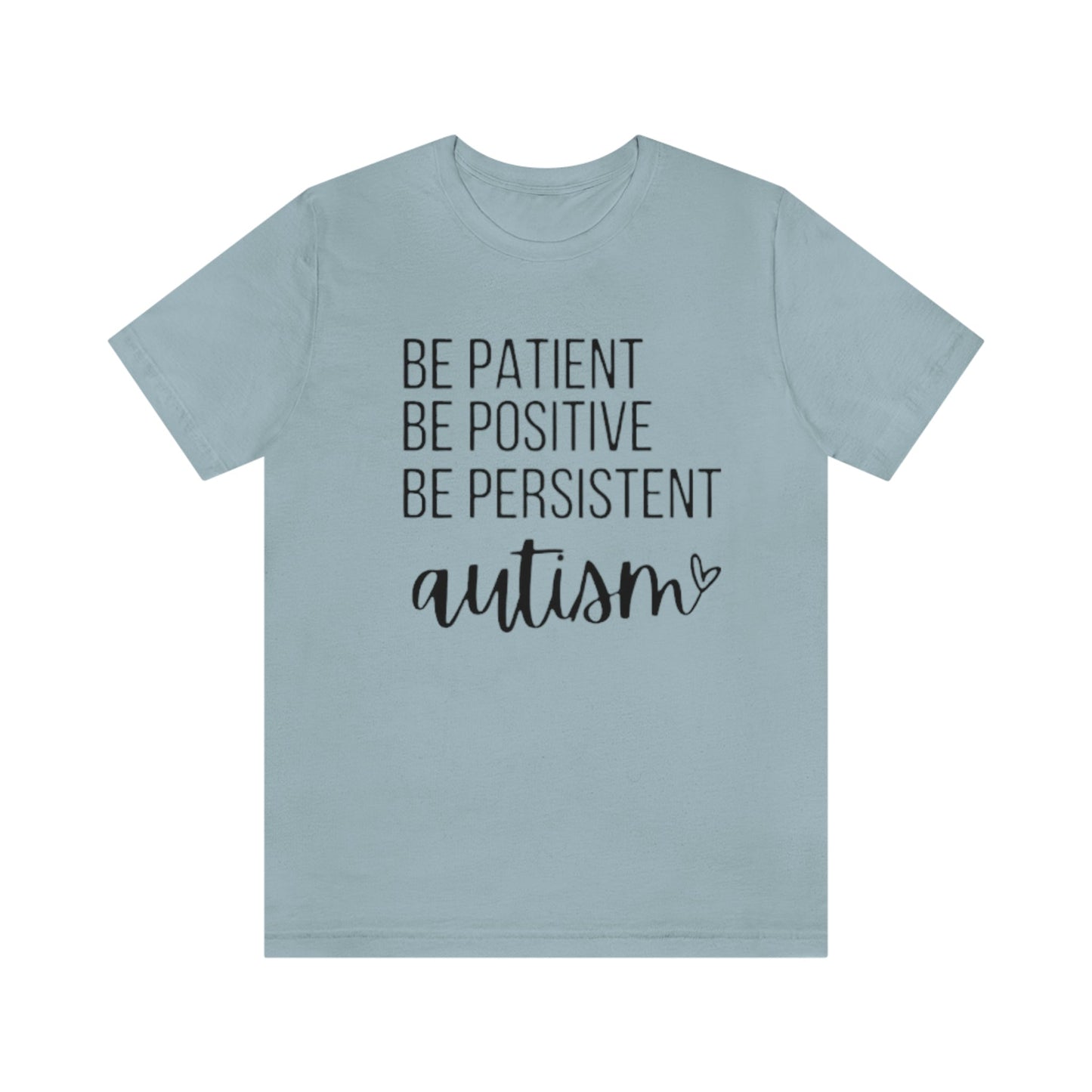 Be Patient- Autism