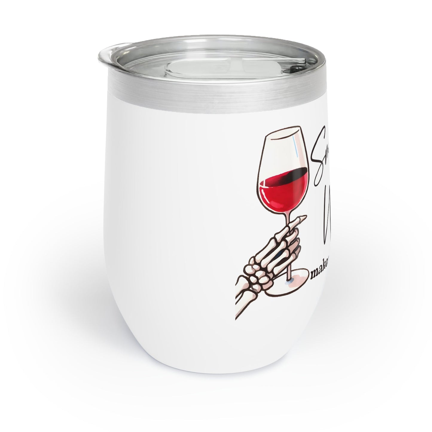 Smut & Wine Chill Wine Tumbler