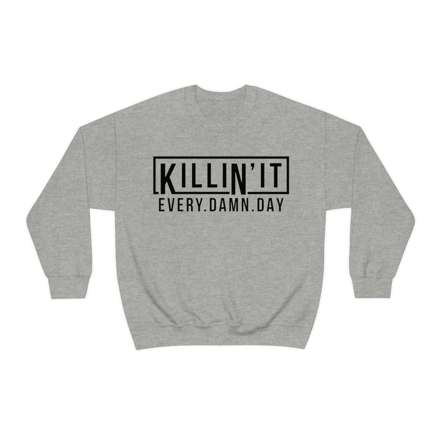 Killin It Crewneck