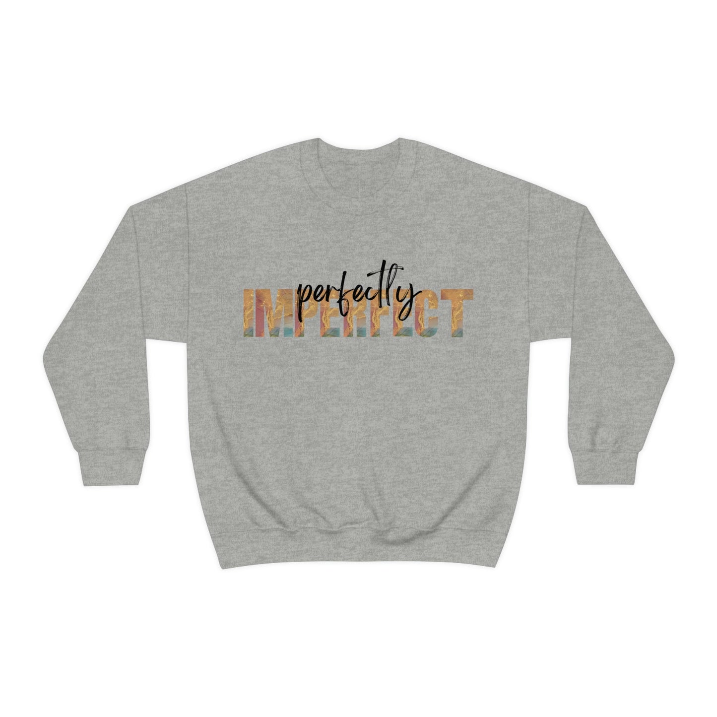 Perfectly Imperfect Sweatshirt