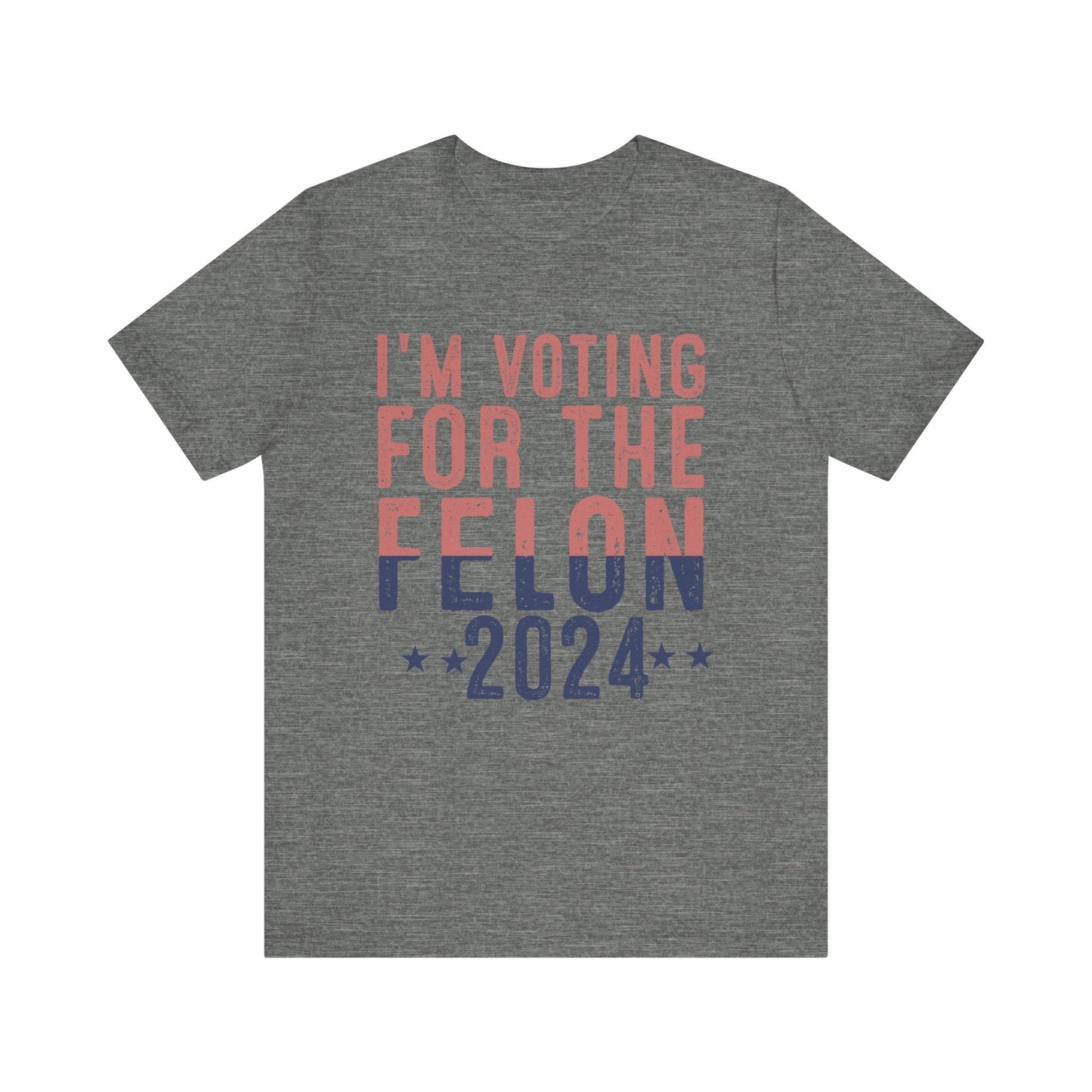 Voting For The Felon Jersey Short Sleeve Tee