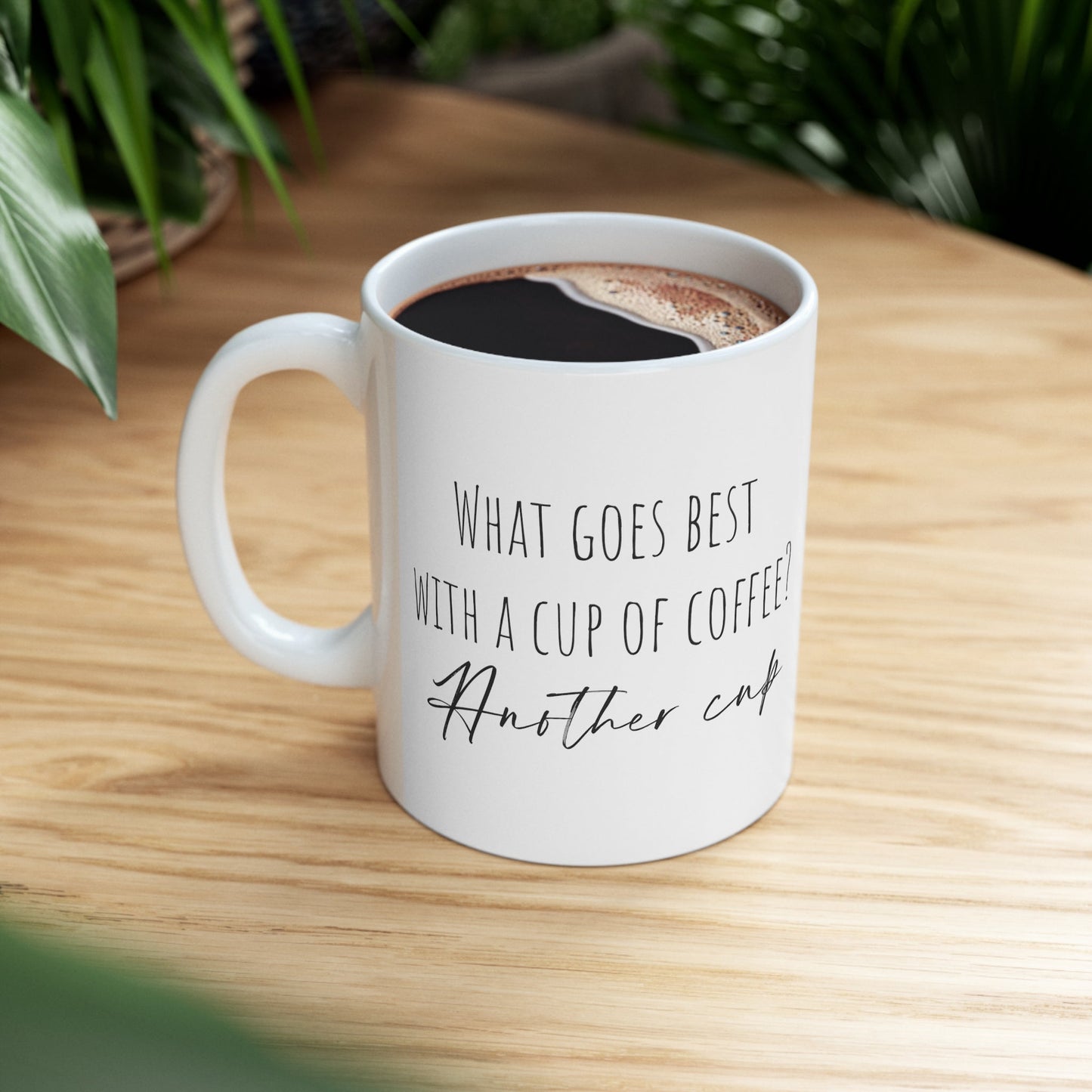 Another Cup Mug 11oz