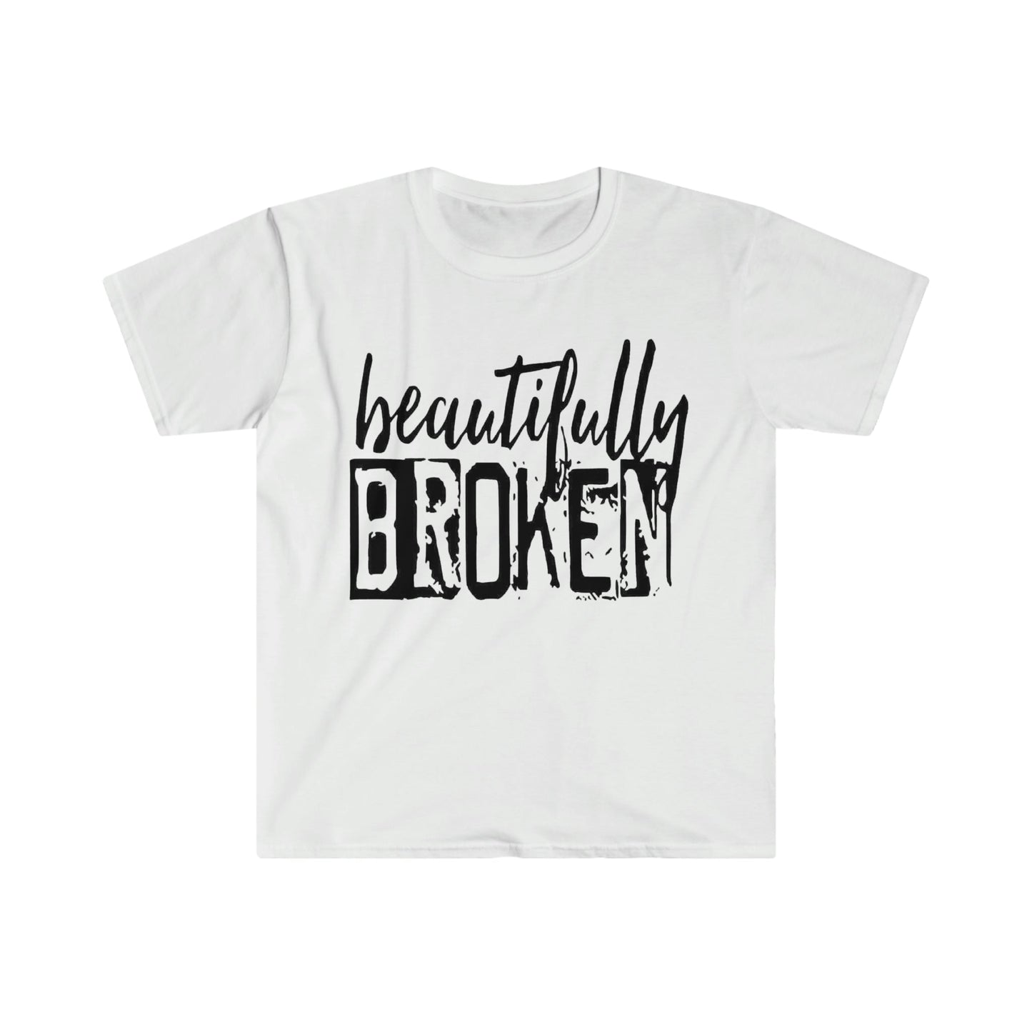 Beautifully Broken - Softstyle